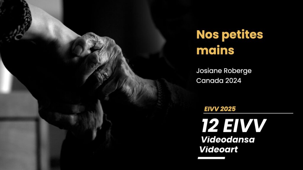 Nos Petites Mains (Josiane Roberge, Canada, 2024, 16:03)